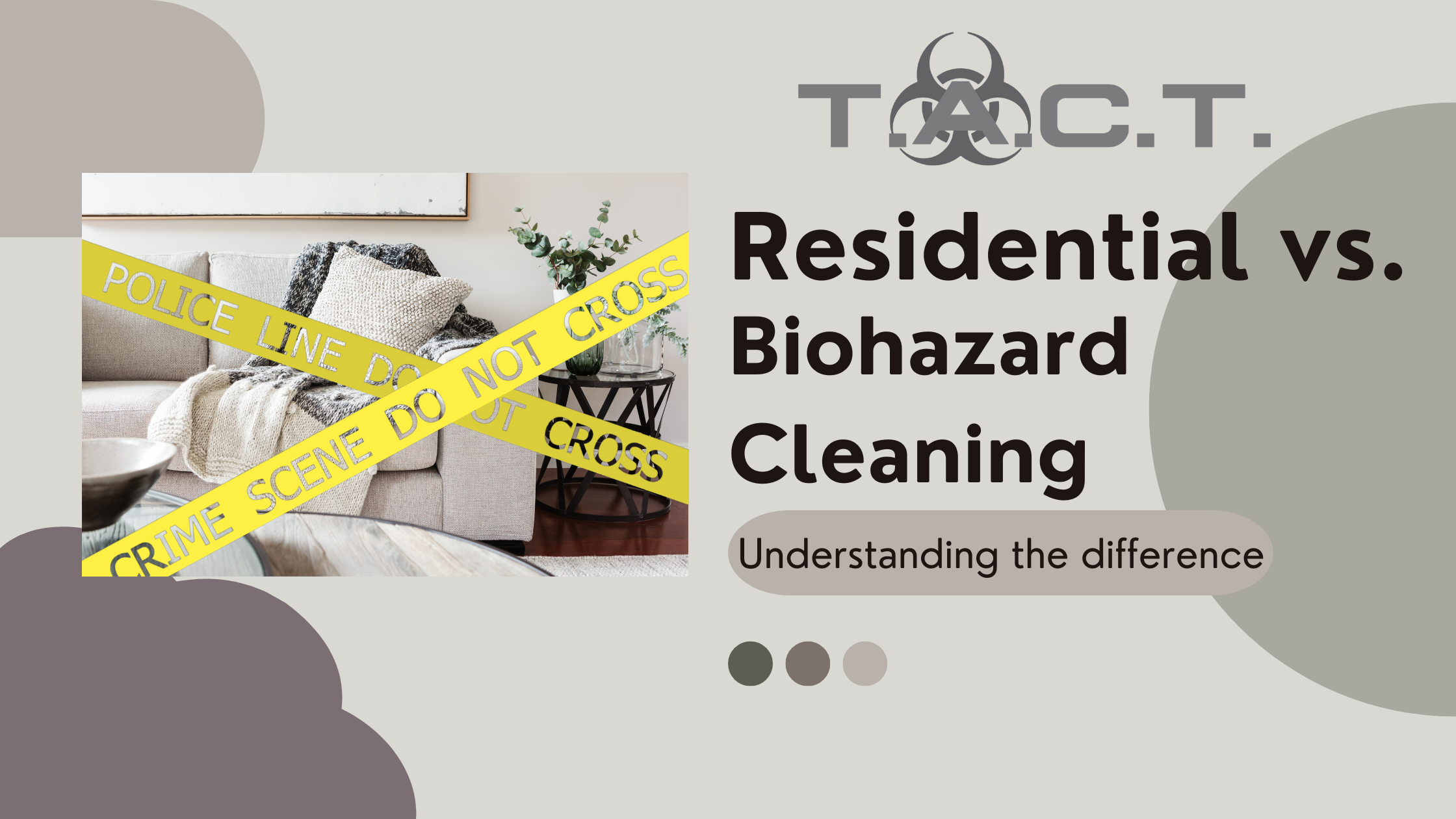 Residential Cleaning vs Biohazard Cleaning: Which is Right for Your Home?