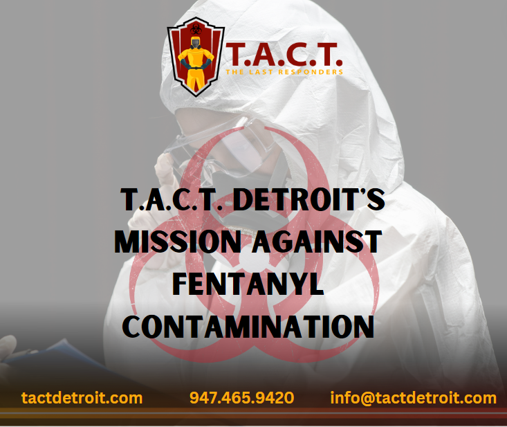 Why Cleanliness in Meth Labs is Non-Negotiable: T.A.C.T. Detroit's Mission Against Fentanyl Contamination